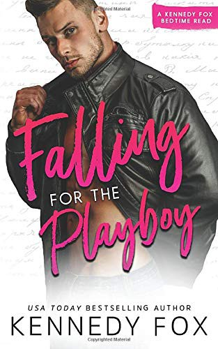 Falling for the Playboy Kennedy Fox Book Cover