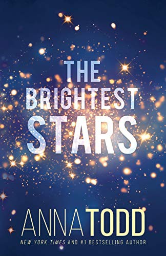 The Brightest Stars Anna Todd Book Cover