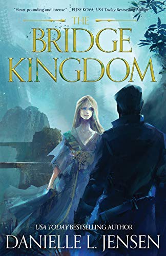 The Bridge Kingdom First Edition Danielle L Jensen Book Cover