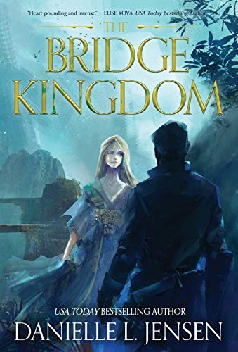 THE BRIDGE KINGDOM Danielle L. Jensen Book Cover