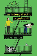 The Intergalactic Interloper Delas Heras Book Cover