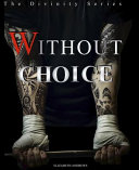 Without Choice Elizabeth Andrews Book Cover