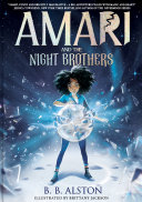 Amari and the Night Brothers B.B. Alston Book Cover
