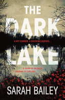 The Dark Lake Sarah Bailey Book Cover