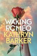 Waking Romeo Kathryn Barker Book Cover