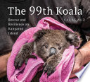 The 99th Koala Kailas Wild Book Cover
