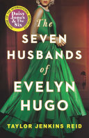 The Seven Husbands of Evelyn Hugo Taylor Jenkins Reid Book Cover