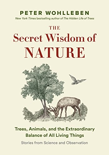 The Secret Wisdom of Nature Peter Wohlleben Book Cover