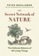 The Secret Network of Nature Peter Wohlleben Book Cover