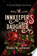 The Innkeeper's Daughter Bianca M. Schwarz Book Cover
