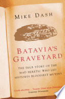 Batavia's Graveyard Mike Dash Book Cover