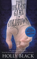 The Coldest Girl in Coldtown Holly Black Book Cover