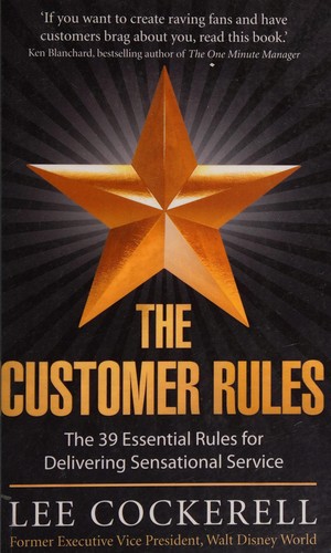 The Customer Rules Lee Cockerell Book Cover