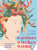 Warriors, Witches, Women Kate Hodges Book Cover