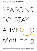 Reasons to Stay Alive Matt Haig Book Cover