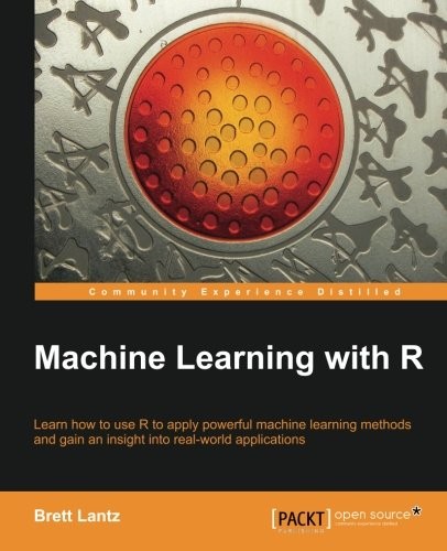 Machine Learning with R Brett Lantz Book Cover