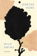 Wild Swims Dorthe Nors Book Cover