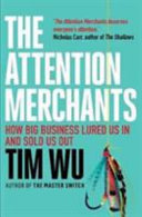 The Attention Merchants Tim Wu Book Cover