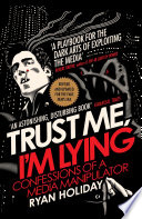 Trust Me I'm Lying Ryan Holiday Book Cover