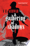 A Gathering of Shadows V.E. Schwab Book Cover
