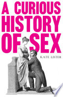 A Curious History of Sex Kate Lister Book Cover