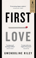 First Love Gwendoline Riley Book Cover