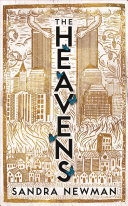 The Heavens Sandra Newman Book Cover