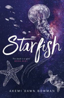 Starfish Akemi Dawn Bowman Book Cover