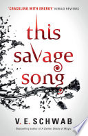This Savage Song V.E. Schwab Book Cover