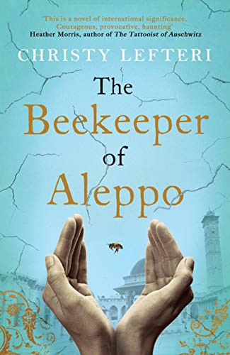 The Beekeeper of Aleppo Christy Lefteri Book Cover