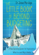 The Little Book of Beyond Budgeting Dr Steve Morlidge Book Cover