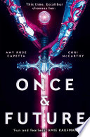 Once & Future Amy Rose Capetta Book Cover