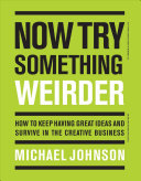 Now Try Something Weirder Michael Johnson Book Cover