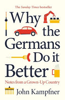 Why the Germans Do It Better John Kampfner Book Cover