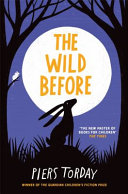 The Wild Before Piers Torday Book Cover