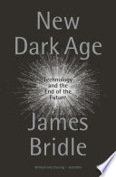 New Dark Age James Bridle Book Cover
