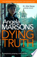 Dying Truth Angela Marsons Book Cover