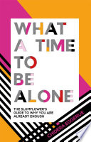 What a Time to Be Alone Chidera Eggerue Book Cover