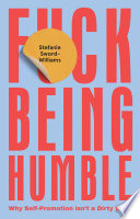 F*ck Being Humble Stefanie Sword-Williams Book Cover