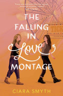 The Falling in Love Montage Ciara Smyth Book Cover