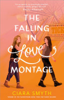 The Falling in Love Montage Ciara Smyth Book Cover