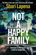 Not a Happy Family Shari Lapena Book Cover