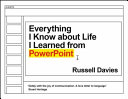 Everything I Know About Life I Learned from PowerPoint Russell Davies Book Cover