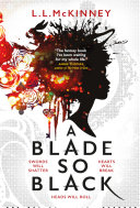 A Blade So Black L.L. McKinney Book Cover
