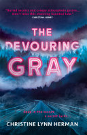 The Devouring Gray Christine Lynn Herman Book Cover