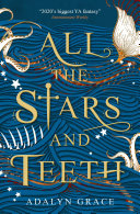 All the Stars and Teeth Adalyn Grace Book Cover