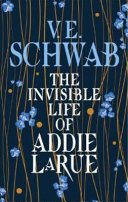The Invisible Life of Addie LaRue V. E. Schwab Book Cover