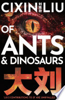 Of Ants and Dinosaurs Cixin Liu Book Cover
