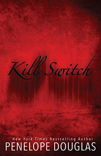 Kill Switch Penelope Douglas Book Cover