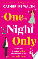 One Night Only Catherine Walsh Book Cover
